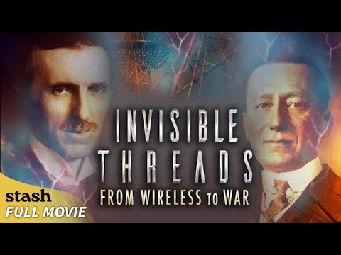 Invisible Threads: From Wireless to War | Documentary | Full Movie | Spies, Subterfuge, and Sabotage