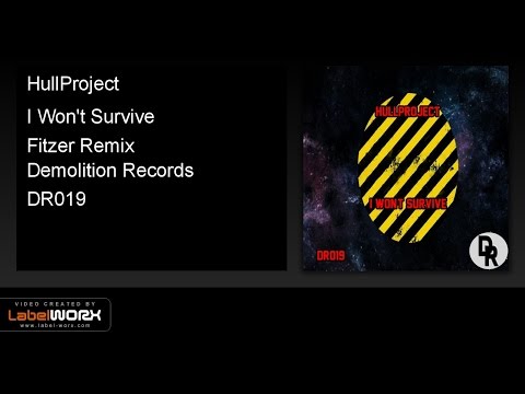 HullProject - I Won't Survive (Fitzer Remix)