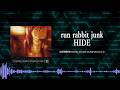 run rabbit junk / HIDE (Official Audio)