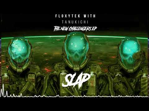 Slap - Floxytek & Tanukichi