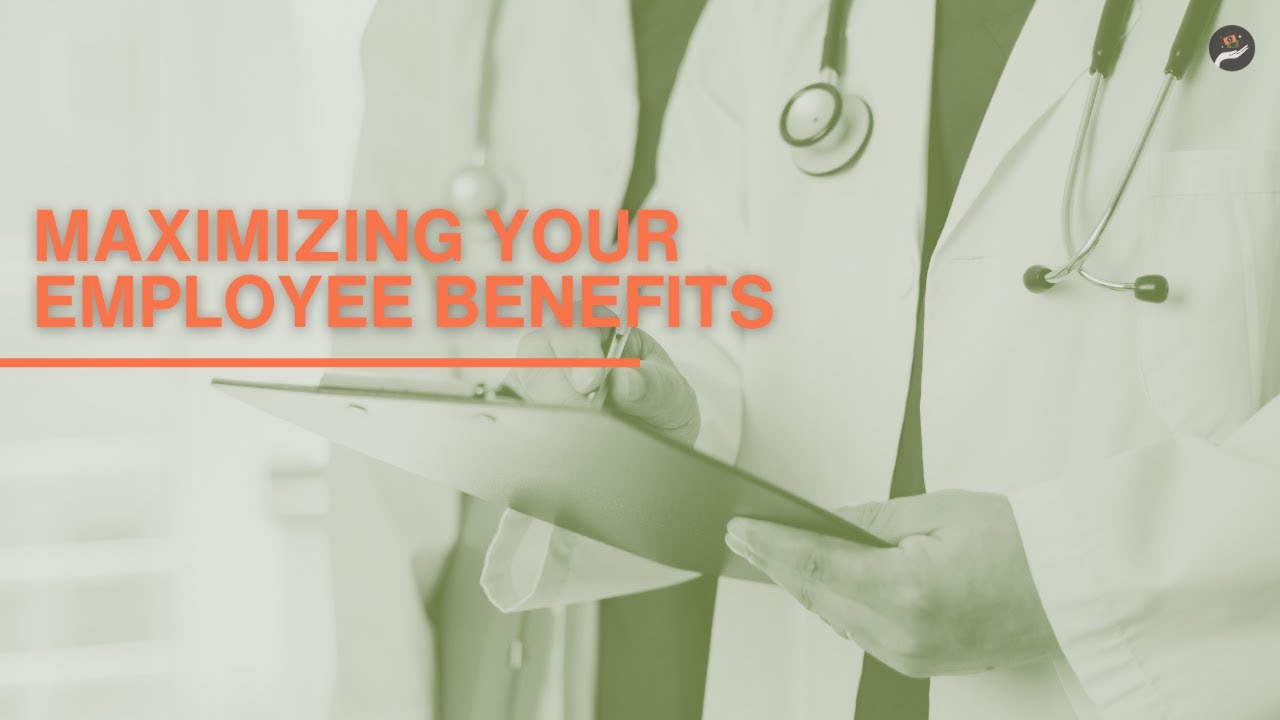 Maximize Your Employee Benefits: Open Enrollment Guide