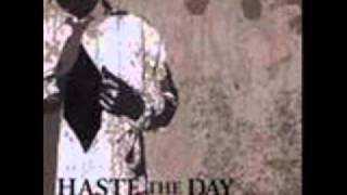 The Dry Season-Haste The Day