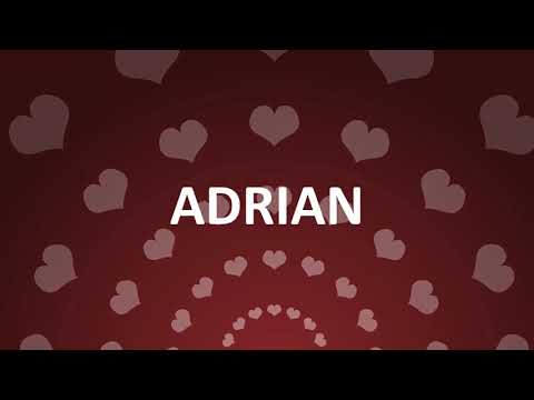HAPPY BIRTHDAY ADRIAN