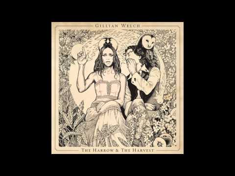 Gillian Welch - The Way It Goes