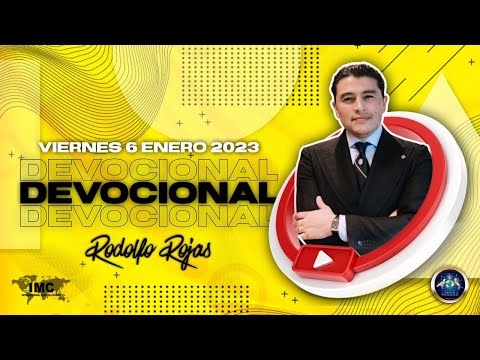 🙏Devocional 6 de Enero 2023 / Rodolfo Rojas
