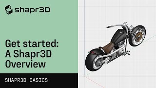 Get started: A Shapr3D Overview | Shapr3D Basics