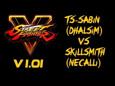 Street Fighter V TS-Sabin (DHALSIM) VS skillsmith (NECALLI) RANKED MATCH - VER 1.01 - 5 SFV 1080P