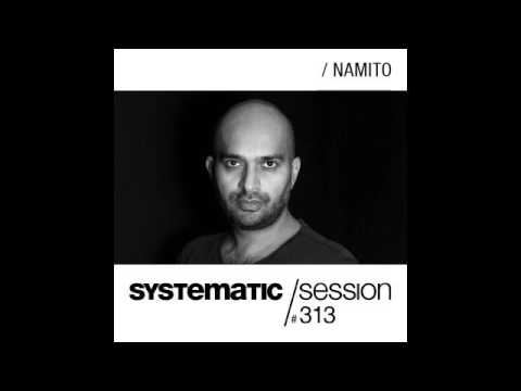 Systematic Session 313 with Namito