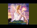 Angelic Reiki: Music from the Angels (Full Album Continuous Mix)