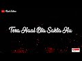 Teri Tasveer Bna Sakta Hu Best Shayari Video