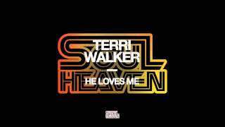 Terri Walker 'He Loves Me'
