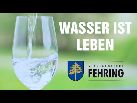 Trinkwasserversorgung in Fehring – Wasser ist Leben