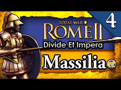 10,000 GAULS ATTACK US! Total War Rome 2: DEI: Massilia Campaign Gameplay #4