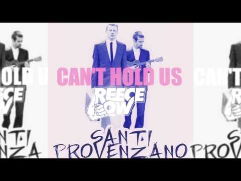 Macklemore, Ryan Lewis vs Reece Low - Can't Hold Hoochie (Santi Provenzano Mashup)