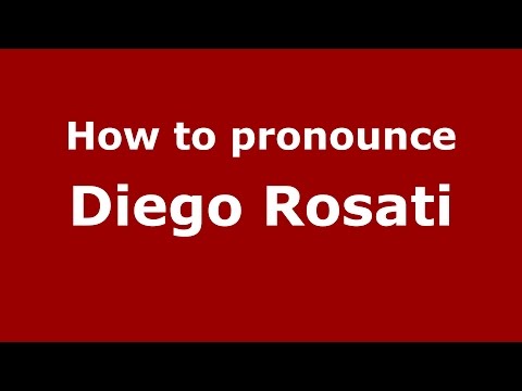 How to pronounce Diego Rosati (Spanish/Argentina) - PronounceNames.com