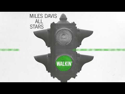 Miles Davis All Stars - Walkin' (Remastered 2025/Official Visualizer)