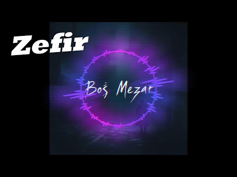 Zefir   - Boş Mezar