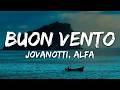 Jovanotti, Alfa - Buon Vento (Testo/Lyrics)