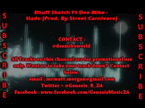 Rhuff Sketch Ft Dee Mike - Hade
