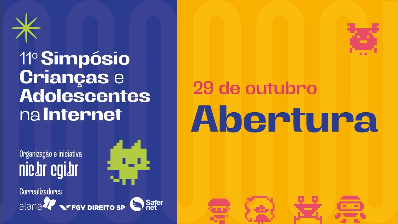 11º Simpósio Crianças e Adolescentes na Internet