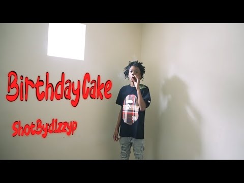 lildre556 - Birthday Cake (Official Music Video)
