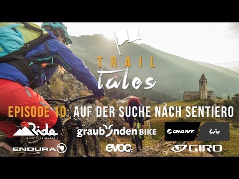 Trail Tales Episode 10: San Romerio – Auf der Suche nach Sentiero