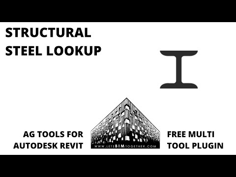 Free Revit Plugin - AG Tools - Part 7 - Structural Steel Lookup