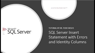 SQL Server Tutorial: How to write a SQL insert statement and troubleshoot errors