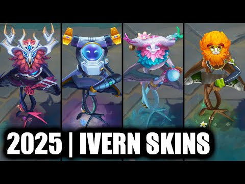 ALL IVERN SKINS SPOTLIGHT 2025 | League of Legends