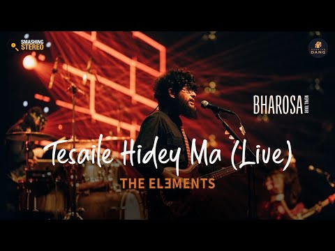 Tesaile Hidey Ma (Live in Dang Ghorahi) - @TheElementsNepal | Bharosa Tour 2024