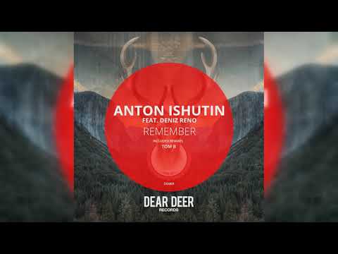 [DD069] Anton Ishutin feat. Deniz Reno - Remember (Original Mix)