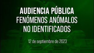 Öffentliche Anhörung: Unidentifizierte anomale Luftphänomene in Mexiko