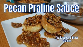 Homemade Pecan Praline Sauce | Easy Sweet Topping Sauce | Praline Sauce