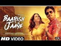 Barish Ki Jaye B Praak Full Song Oye Aashiq Ho Jaane Me Kitna Waqt Lagta Hai Nawazuddin Siddiqui