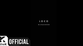 [Teaser] Loco(로꼬) _ Too Much(지나쳐) (Feat. DEAN)