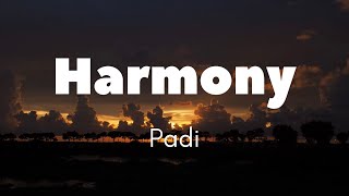 Download lagu Lirik Lagu “Harmoni” (Padi) mp3 Download lagu Lirik Lagu “Harmoni” (Padi) mp3