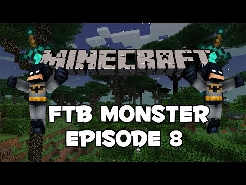 FTB Monster Ep. 8 - Fancy Sword and WOAH NEW HOUSE!