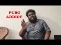 ഒരു PUBG ആരാധകന്‍റെ കഥന കഥ PUBG Addict S Sad Story Sebootty Thah