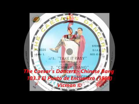 The Caesar's Dancers ‎– Chinese Bang 103.3 El Punto de Encuentro (1988)