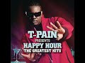 T Pain Up Down Do This All Day Clean
