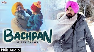 Gippy Grewal - Bachpan  Ardaas Karaan  Punjabi Son