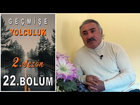 Geçmişe Yolculuk 22.Bölüm | ''2 Sezon''