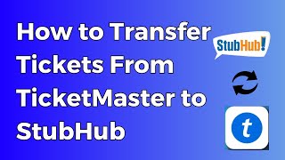 How to Transfer Tickets From TicketMaster to StubHub