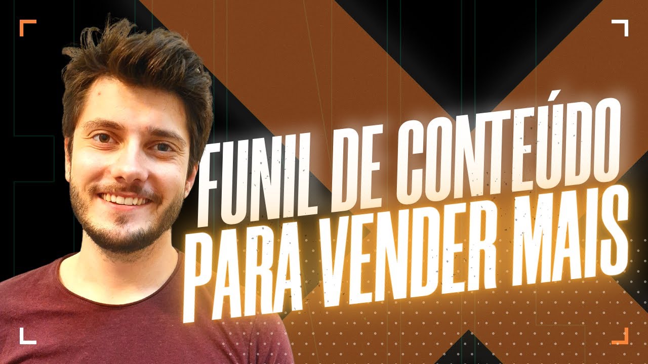 FUNIL DE CONTEÚDOS - Como atingir mais clientes e vender mais
