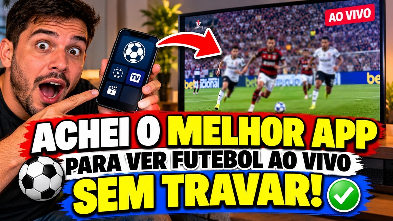 🔥 MELHOR APP PARA ASSISTIR JOGOS AO VIVO! ⚽ MELHOR APLICATIVO PARA ASSISTIR JOGOS AO VIVO!