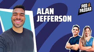 Alan Jefferson | 3 concursos aos 19 anos - Técnico do TCU - PodPassar Podcast #88