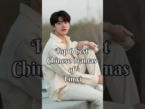 Top 6 best Chinese dramas of Lin yi #cdrama#kdrama #viral#shorts#cpop#yputubeshorts