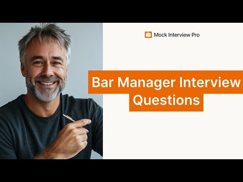 Bar Manager Interview Questions and Answers