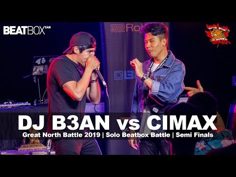 DJ B3AN vs Cimax | GNB 2019 | Solo Beatbox - Semi Finals