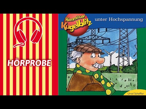 Kommissar Kugelblitz: unter Hochspannung  - EXTRALANGE Hörprobe
